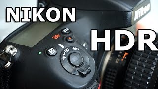 Nikon D800, D810, D810E, D850 HDR mode