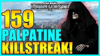 159 Palpatine Gameplay/Killstreak - Star Wars Battlefront 2