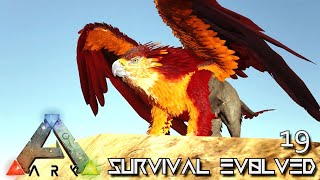ARK: SURVIVAL EVOLVED - ALPHA GRIFFIN AT LAST !!! AMISSA ARCHAIC ASCENSION PYRIA E19