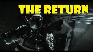 The Return - Escape from Tarkov