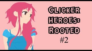 Clicker Heroes Rooted #2 Transcending