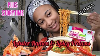 Lobster Ramen & Spicy Prawns Mukbang | PLUS STORYTIME