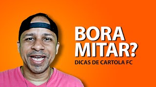 DICAS DO CARTOLA PARA A 32ª RODADA - BORA MITAR?