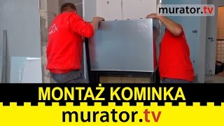 Montaż nowoczesnego kominka. Zobacz, jak to się dziś robi