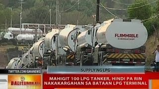 BT: Mahigit 100 LPG tanker, hindi pa rin nagkakargahan sa Bataan LPG Terminal