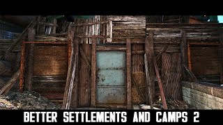 Fallout 4 Mods: Better Settlements and Camps 2