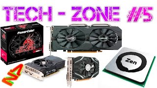 Techzone #5 AMD Zen erster Benchmark Infos MSI RX 460 2G OC/ROG STRIX RX460 Red Dragon RX460