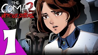 The Coma 2: Vicious Sisters Walkthrough Gameplay Part 1 - No Commentary (Early Access)