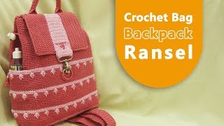 Crochet || Tutorial Tas Ransel (Backpack) || Crochet Bag - Leaf Spike Stitch