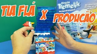 Tia Fla X Produção Jogo Pinguim Tremelik Valendo Dois Kinder Ovos