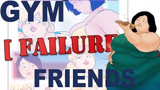 Gym Failure Friends