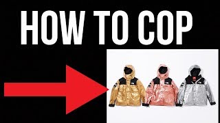 How to Cop Supreme X THE NORTH FACE ONLINE MANUALLY S/S 18' - NO CARD DECLINE