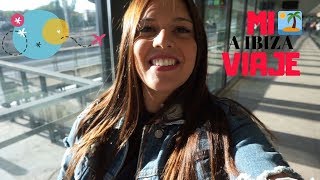 MI VIAJE A IBIZA | Vlog Tania Camara