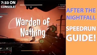 Warden of Nothing NIGHTFALL Speedrun Guide! (After the Nightfall Emblem | Destiny 2)
