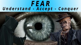 How to Overcome Fear - Turn Fear into Power