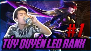 ''TÚY QUYỀN'' leo rank sẽ như thế nào #1