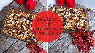 DELICIA DE BOLACHA E CHOCOLATE | Especial Passagem de Ano 2019