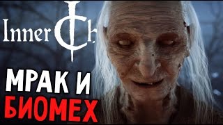 Inner Chains - МРАЧНЫЕ МИРЫ БЕЗБОЖИЯ (обзор прохождение на русском) #1
