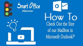 How To Check Out the Size Of Our Mailbox in Microsoft Outlook?