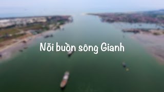 Nỗi buồn sông Gianh - The Sorrow of Gianh river