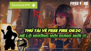 Garena Free Fire | Thử tải về Free Fire phiên bản OB20 -  hé lộ những nội dung cực hot