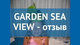 GARDEN SEA VIEW 4* Таиланд Паттайя отзывы – отель ГАРДЕН СИ ВЬЮ 4* Паттайя отзывы видео