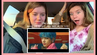 BTS (방탄소년단) Make it Right and Boy with Luv | twins react