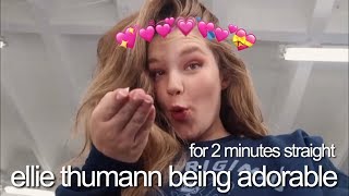 ellie thumann being adorable for two minutes straight