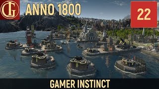 ПРОХОЖДЕНИЕ ANNO 1800 - ЧАСТЬ 22 - НЕТ ПИРАТСТВУ