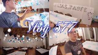 ÜBER 13 Stunden DEKORIERT! l Für 100 Gäste Tauffeier Organisieren l Körperlich am ende! l Vlog 577