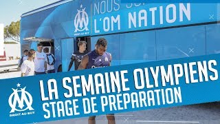 La semaine des Olympiens | Le stage de préparation ??
