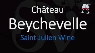 How to Pronounce Château Beychevelle? French 1855 Bordeaux Wine Pronunciation