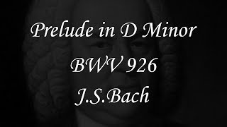 D Minor Prelude, BWV 926