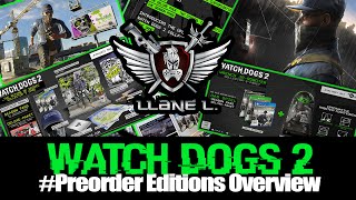 Watch Dogs 2 || ALL EU Preorder Editions Explained