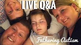 Fathering Autism Live Q&A - ABA, Communication, Puberty, Parenting, Siblings & More