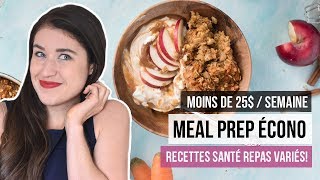 Meal prep pas cher : 1 semaine avec 25$!? | DÉFI MANGER SANTÉ PETIT BUDGET