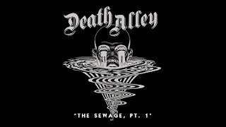 DEATH ALLEY - The Sewage, Pt. 1 (Album Track)
