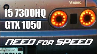 [NFS] Need for Speed 2015 - i5 7300HQ - GTX 1050 - Acer Nitro 5 - Ultra Graphics TEST