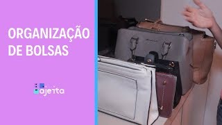 Como Organizar Bolsas - DICAS PODEROSAS