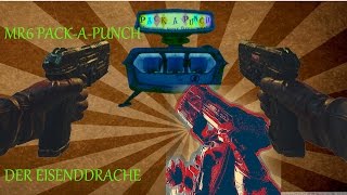 PACK-A-PUNCH MR6 IN DER EISENDRACHE