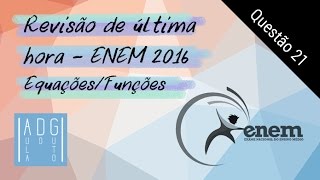 Questão #21/30 | Revisão de Matemática para o ENEM  | Equações/Funções | Aula do Guto