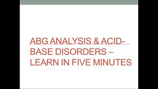 How to interpret Arterial blood gases(ABG) -Crash course in six steps