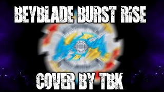 Beyblade Burst Rise Theme Song Cover