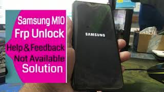 Samsung M10 M105F Frp Bypass New Security Help & Feedback Not Available Solution 2019