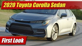 2020 Toyota Corolla Sedan: First Look