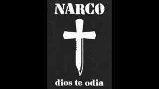 Narco - Dios te odia - 2014 (disco completo)