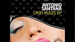 Antonio Santana - "Cash Rules" (DeepClass Records)