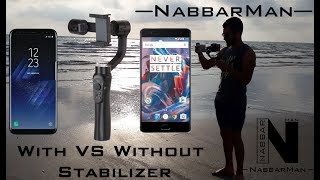 Zhiyun Smooth Q - Galaxy S8 & Oneplus 3 Cameras [Stabilizing TEST]