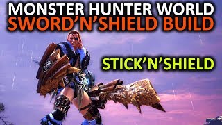 ELEMENTLESS SWORD AND SHIELD BUILD - STICK'N'SHIELD - Monster Hunter World