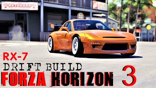RX-7 DRIFT BUILD | FORZA HORIZON 3 | Drift builds part 1